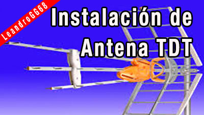 Instalación  de Antena TDT